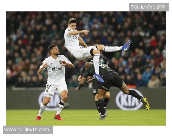 巴伦西亚足球队的辉煌历程与未来展望:从辉煌岁月到重返巅峰的征程 巴伦西亚足球队的辉煌历程与未来展望:从辉煌岁月到重返巅峰的征程